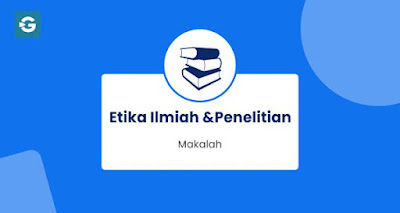 etika ilmiah dan penelitian
