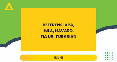 REFERENSI APA, MLA, HAVARD,FIA UB, TURABIAN