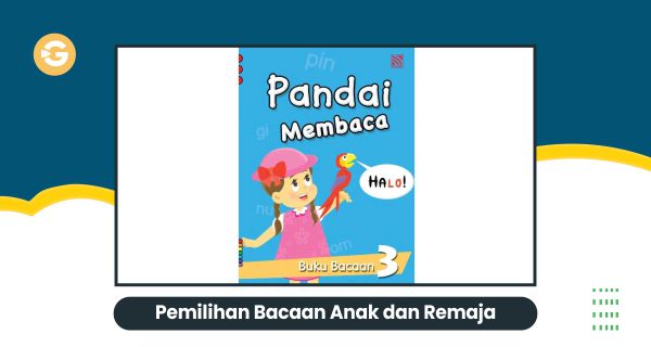 Pemilihan Bacaan Anak dan Remaja Pemilihan Bacaan Anak dan Remaja
