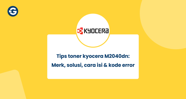 Tips toner kyocera M2040dn